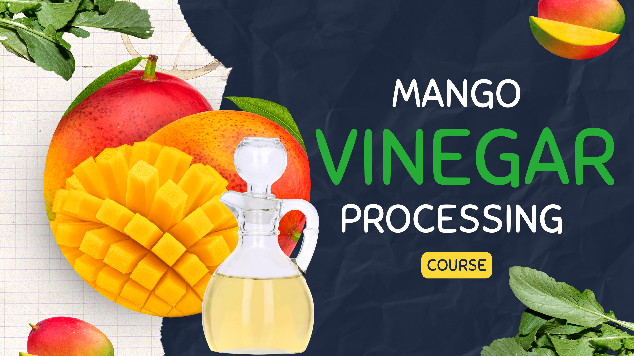 MANGO VINEGAR PRODUCTION COURSE